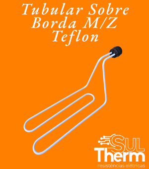 tubular sobre borda m/z teflon